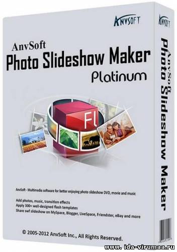 AnvSoft Photo Slideshow Maker Platinum 5.55 + Rus